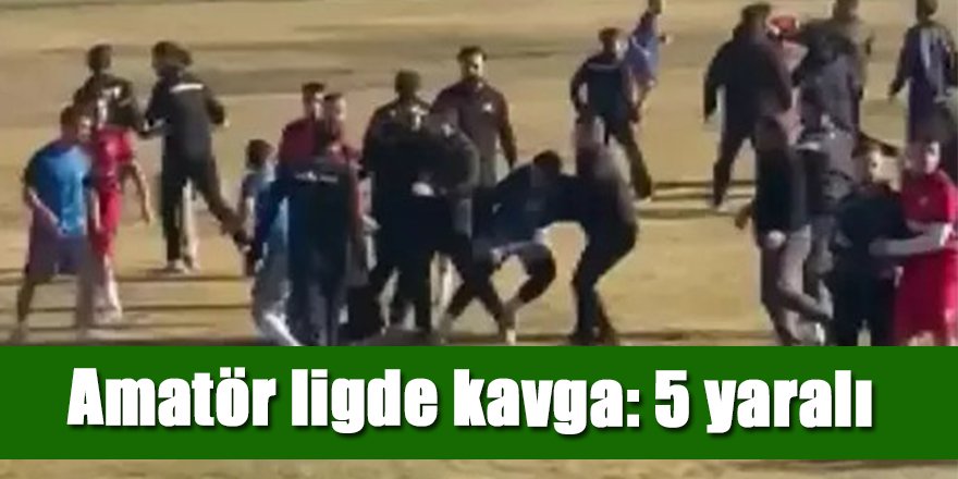 Amatör ligde kavga: 5 yaralı