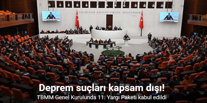 TBMM Genel Kurulunda 11. Yargı Paketi kabul edildi