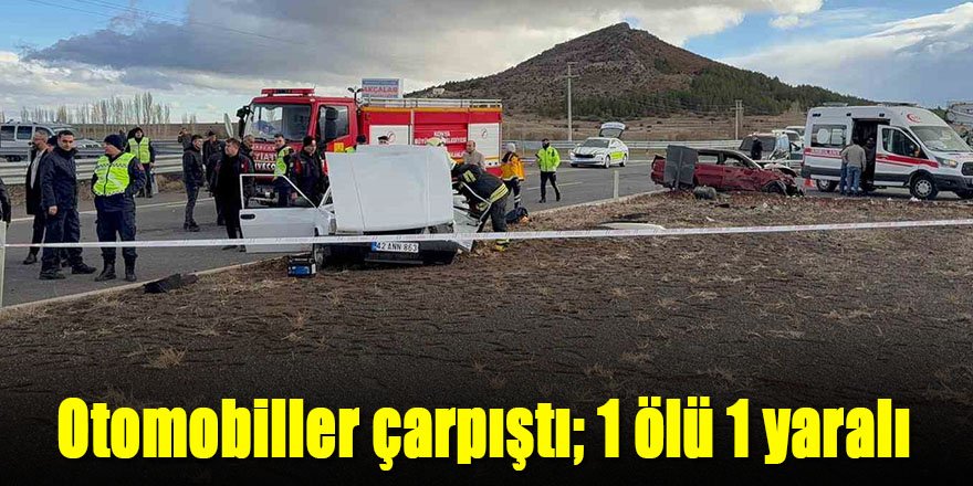 Otomobiller çarpıştı; 1 ölü 1 yaralı