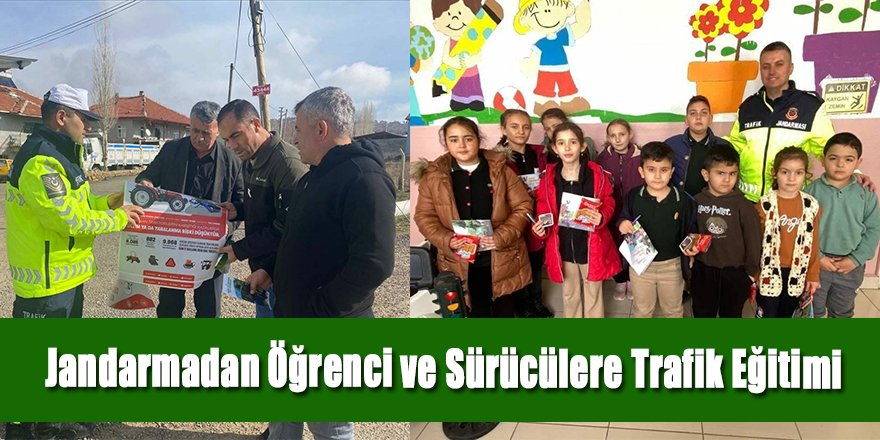 Jandarmadan Öğrenci ve Sürücülere Trafik Eğitimi