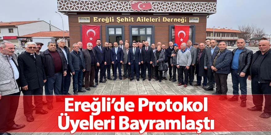Ereğli’de Protokol Üyeleri Bayramlaştı