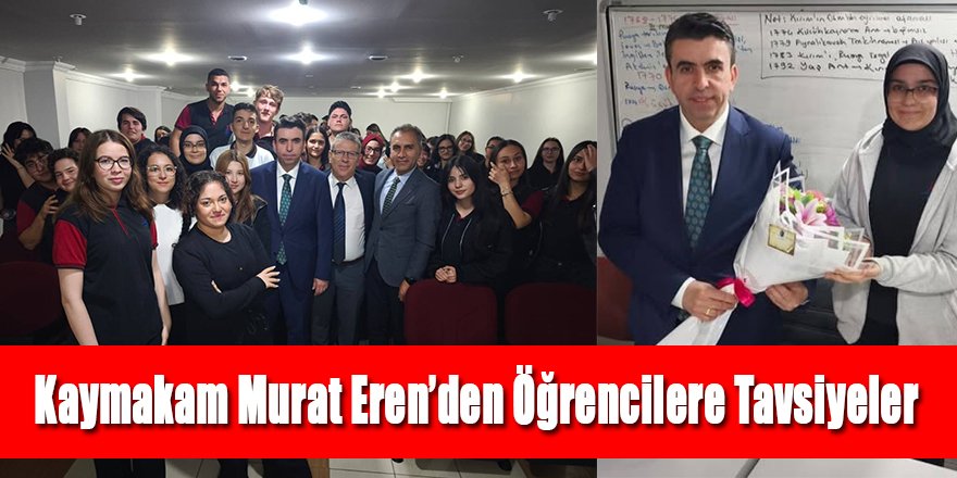 Kariyer Günleri’nde Öğrencilerle Buluşan Kaymakam Murat Eren’den Gençlere Tavsiyeler