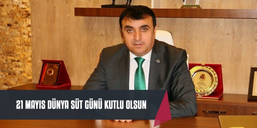 21 MAYIS DÜNYA SÜT GÜNÜ KUTLU OLSUN