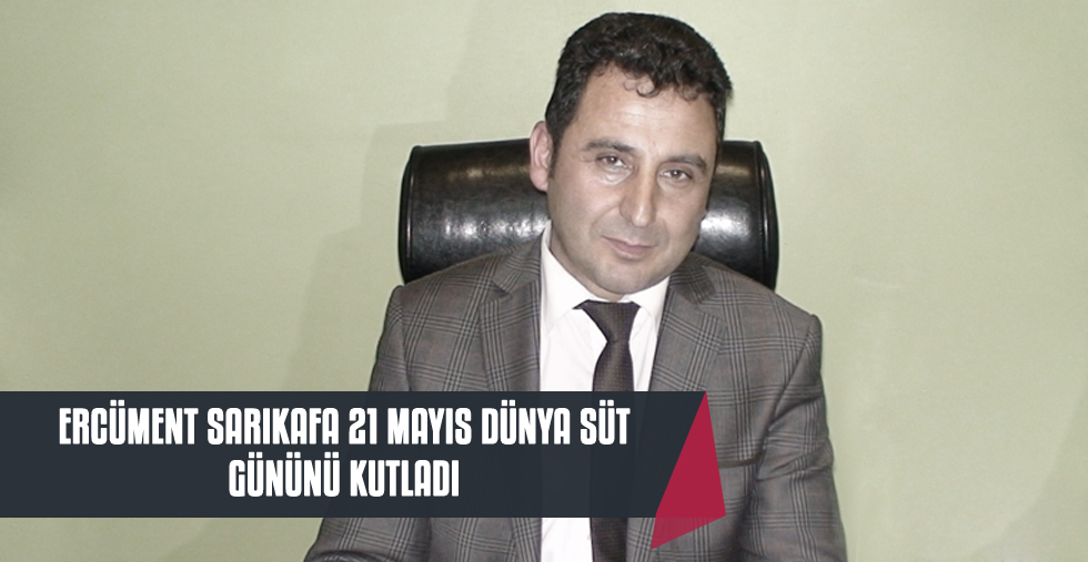 SARIKAFA'DAN 21 MAYIS DÜNYA SÜT GÜNÜ MESAJI