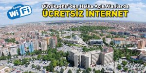 Büyükşehir’den Halka Açık Alanlarda Ücretsiz İnternet