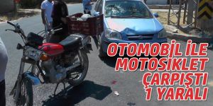 OTOMOBİL İLE MOTOSİKLET ÇARPIŞTI: 1 YARALI