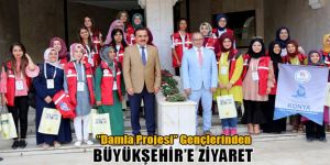 “Damla Projesi” Gençlerinden Büyükşehir’e Ziyaret