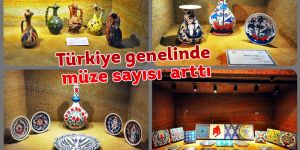 Türkiye genelinde müze sayısı %2 arttı