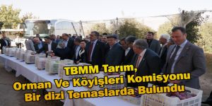 TBMM Tarım, Orman Ve Köyişleri Komisyonu Karaman Ve Konya’da Hafta Sonu Mesaisi Yaptı