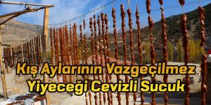Kış aylarının vazgeçilmez yiyeceği Cevizli Sucuk