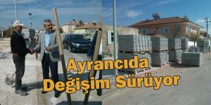 Ayrancıda Değişim Sürüyor