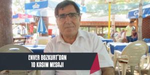 Bozkurt'tan 10 Kasım Mesajı