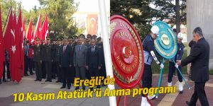 10 Kasım Atatürk’ü Anma programı düzenlendi