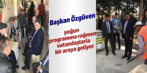 Başkan Özgüven Yorulmak Nedir Bilmiyo