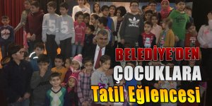 Belediye’den Çocuklara Tatil Eğlencesi