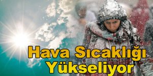 Hava Sıcaklığı Yükseliyor