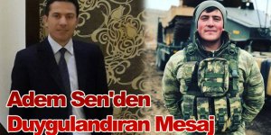 Adem Sen'den Duygulandıran Mesaj