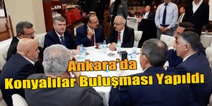 Ankara’da Konyalılar Buluşması Yapıldı