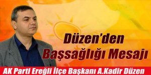 Kadir Düzen'den Başsağlığı Mesajı