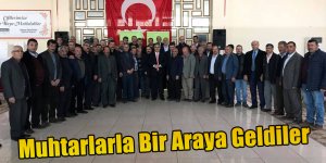 Muhtarlarla Bir Araya Geldiler