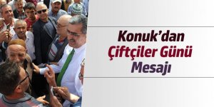 KONUK: ÇİFTÇİMİZ, TÜRKİYE’NİN GELECEĞİNİ DE İNŞA EDECEK