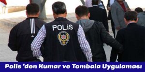 Polis ’den Kumar ve Tombala Uygulaması