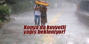 Konya'da Kuvvetli Yağış Bekleniyor!