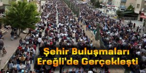 Şehir Buluşmaları Ereğli’de Gerçekleşti