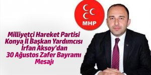 Aksoy’dan Zafer Bayramı Mesajı