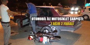 Otomobil İle Motosiklet Çarpıştı: 1 Ağır 2 Yaralı