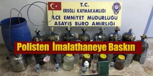 POLİS'DEN KAÇAK İÇKİ İMALATHANESİNE BASKIN