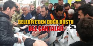 BELEDİYE’DEN DOĞA DOSTU BEZ ÇANTALAR.