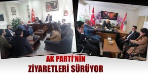 AK Partinin Ziyaretleri Sürüyor