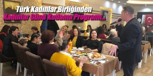 Ereğli Türk Kadınlar Birliğinden Kadınlar Günü Programı
