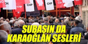 SUBAŞIN DA KARAOĞLAN SESLERİ