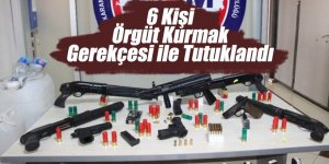 6 Kişi Örgüt Kurmak Gerekçesi ile Tutuklandı