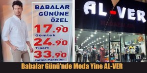 Babalar Günü'nde Moda Yine AL-VER