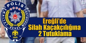 Ereğli’de Silah Kaçakçılığına 2 Tutuklama