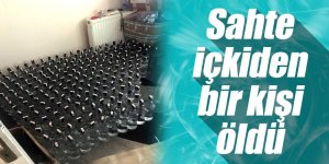 Sahte içkiden bir ölüm daha