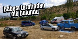 Bahçe evine giden genç, babası tarafından ölü bulundu