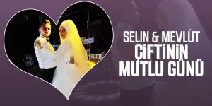 SELİN VE MEVLÜT ÇİFTİNİN MUTLU GÜNÜ