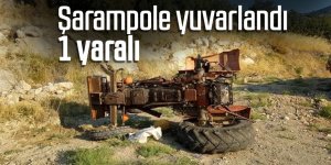 Traktör şarampole yuvarlandı: 1 yaralı