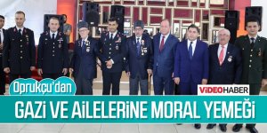 OPRUKÇU’DAN GAZİ VE AİLELERİNE MORAL YEMEĞİ