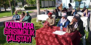 EREĞLİ BELEDİYESİ’NDEN KADINLARA GİRİŞİMCİLİK ÇALIŞTAYI