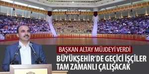 Büyükşehir’de Geçici İşçiler Tam Zamanlı Çalışacak