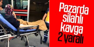 Pazarda silahlı kavga: 2 yaralı