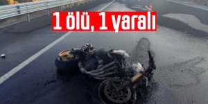 Motosiklet Kazası: 1 Ölü, 1 Yaralı
