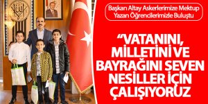 Başkan Altay Askerlerimize Mektup Yazan Öğrencilerle Buluştu