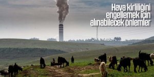 Hava kirliliğini engellemek için alınabilecek önlemler