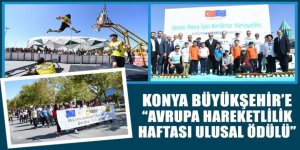 Konya Büyükşehir’e “Avrupa Hareketlilik Haftası Ulusal Ödülü”